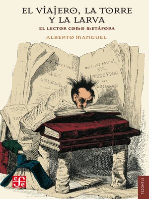 cover image of El viajero, la torre y la larva